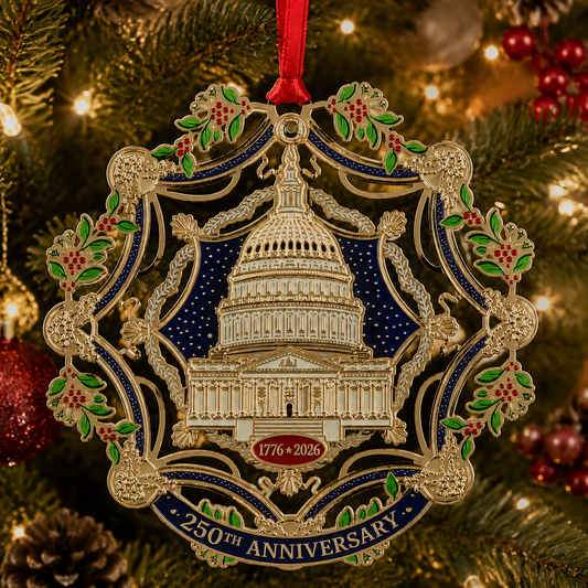 🔥250th Anniversary Commemorative Ornament – The Capitol